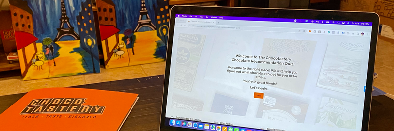 Chocotastery - Take our Chocolate Recommendation Quiz to get craft chocolate recommendations for your next order for yourself, your spouse or partner, parent(s), family, friends, co-workers, clients etc.